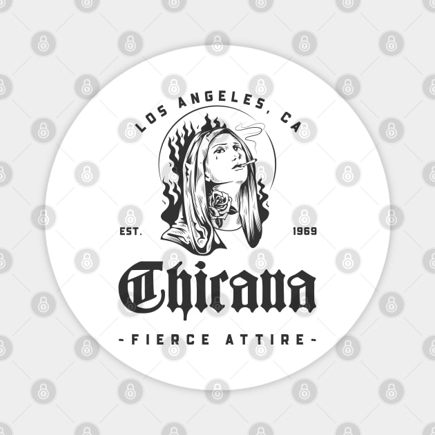 Chicana Fierce Attire Magnet by Disocodesigns